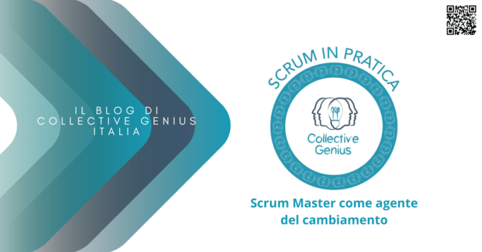 Scrum Master come agente del cambiamento
