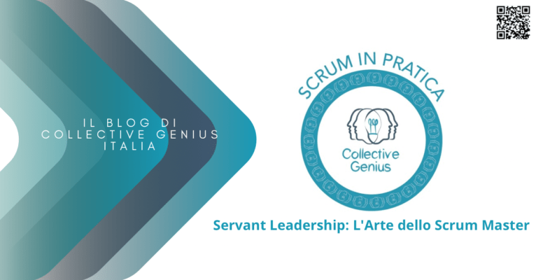 Servant Leadership: L'Arte dello Scrum Master - Collective Genius