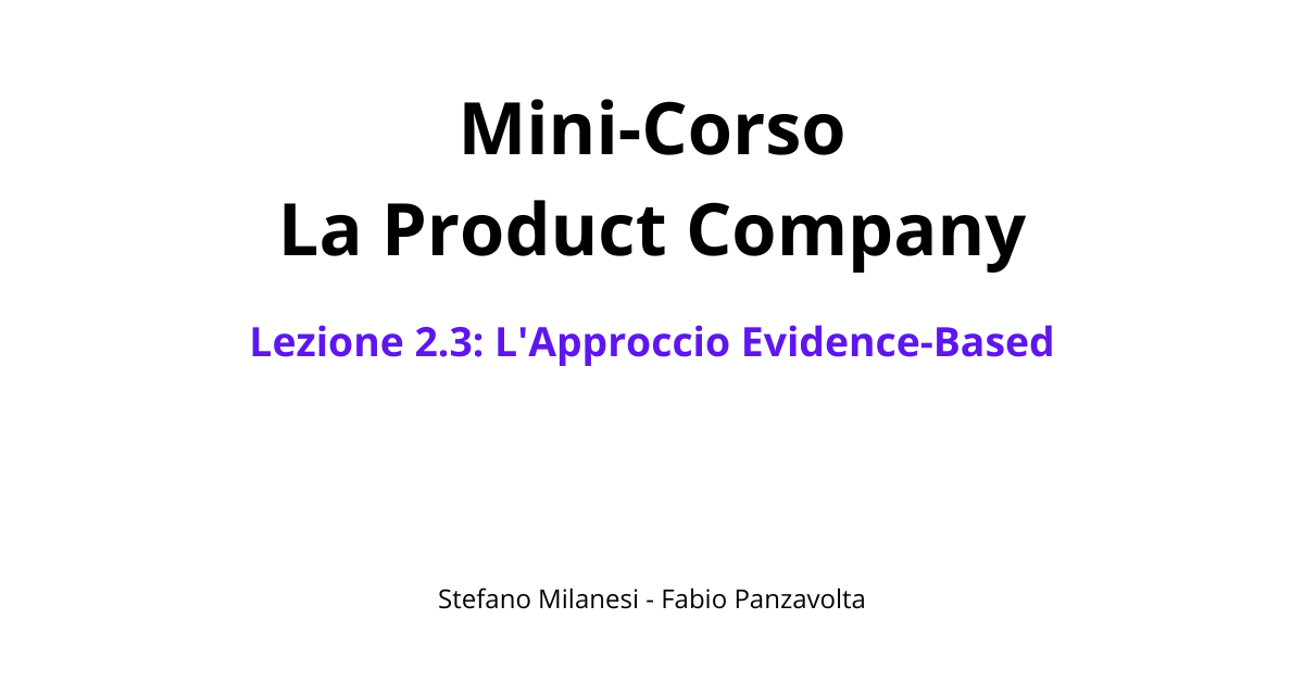 Lezione 2.3: L’Approccio Evidence-Based